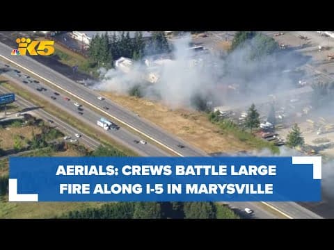 Watch: Crews battle large brush fire along I-5 in Marysville