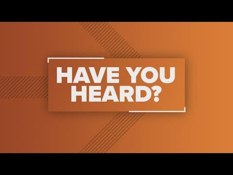 Top headlines from the day | Have You Heard?