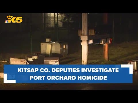 BREAKING: Kitsap County deputies investigating homicide in Port Orchard