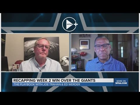 The Playbook with Ed Werder & Joe Trahan: Recapping the wild Week 2 Cowboys-Giants matchup