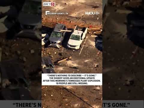 A Tennessee sheriff described it as the most devastating scene he's seen in his career.