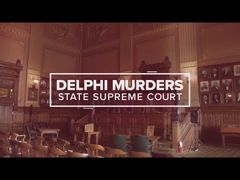 What to expect when the Indiana Supreme Court hears arguments in the Delphi murders case Thursday