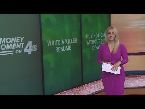 Money Moment: Tips for first-time home buyers, and creating the perfect resume