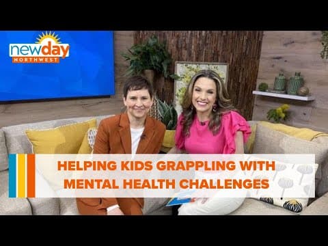 Helping kids grapple with mental health challenges - New Day NW