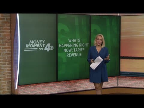 Money Moment on 4: What's happening right now, Tariff Revenue