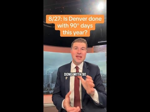 Is Denver done with 90° days this year?