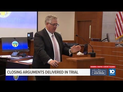 Defense delivers closing arguments in Jason Meade trial