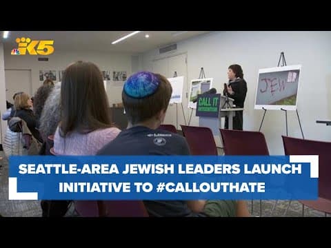 Coalition of Seattle-area Jewish community leaders launch initiative to #CallOutHate