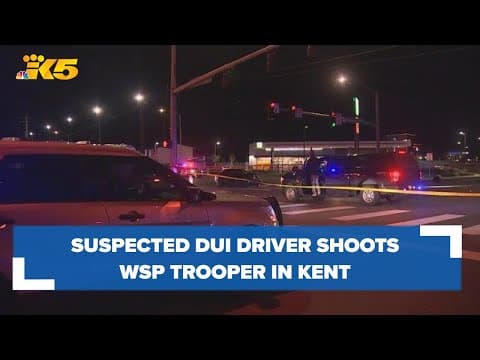 Washington State Patrol trooper shot by DUI suspect in Kent