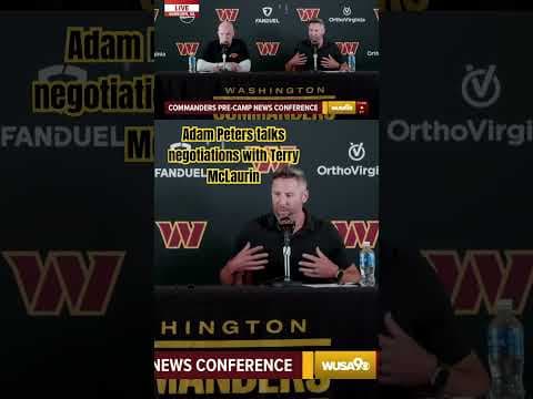 As Commanders open training camp, GM Adam Peters discusses star WR Terry McLaurin.