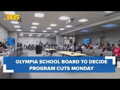 Olympia School Board to decide on cuts to programs, clubs Monday