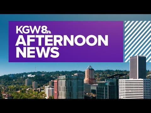 Portland news: Latest news and weather | Friday, Aug. 2, 2024