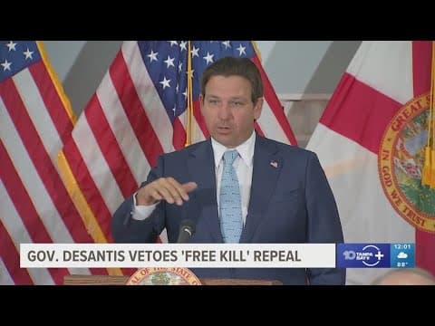 DeSantis vetoes bipartisan legislation that would repeal 'Free Kill' law