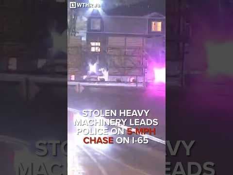 Stolen heavy machinery leads police on 5-mph chase on I-65