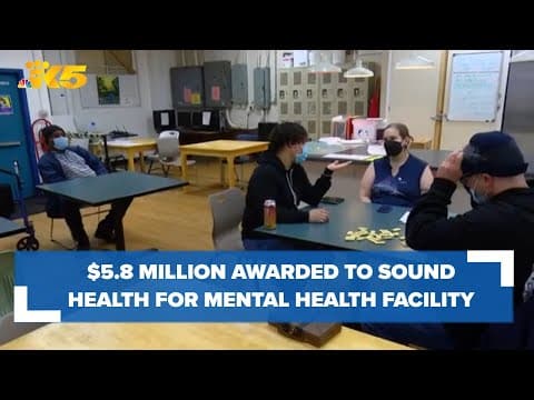 $5.8 million awarded to Sound Health to build a new mental health triage facility