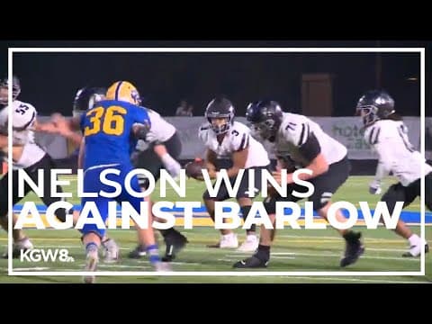 Nelson edges Barlow in final seconds | Friday Night Football