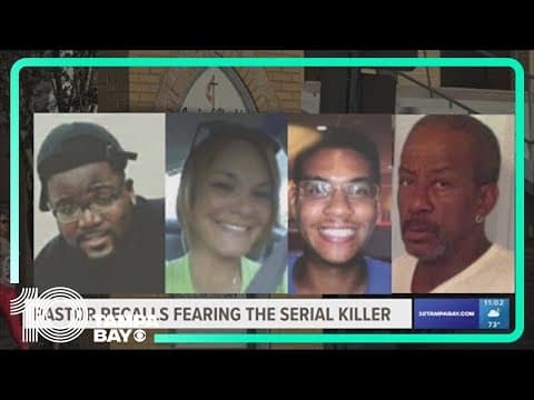 Pastor in Seminole Heights recalls fearing serial killer in 2017