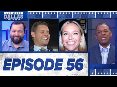 Ultimate Dallas Sports Show Episode 56 [FULL] | September 21, 2025