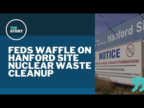 Trump administration sends mixed signals on Hanford site cleanup