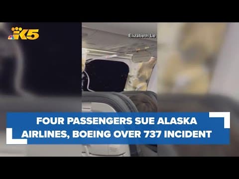 4 passengers sue Alaska Airlines, Boeing over 737 Max 9 incident