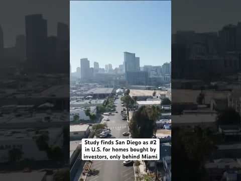 Study finds San Diego as #2 in U.S. with nearly 25% of homes bought by investors.  #realestate