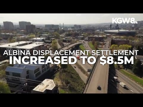 Portland City Council increases Albina settlement to $8.5M for displaced Black families