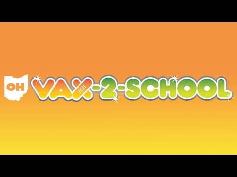 More than 58,000 register for Ohio's Vax-2-School program in first week
