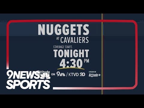Nuggets face big test Thursday night against Cleveland Cavaliers