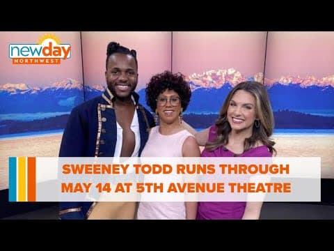 Sweeney Todd playing at Fifth Avenue Theatre until May 14