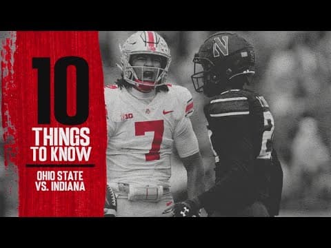 10 Things To Know: Ohio State vs. Indiana