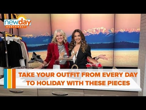 Take your outfit from every day to holiday ready with these pieces - New Day NW
