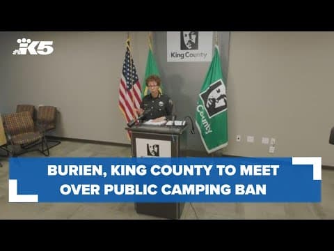 City of Burien, King County to meet over legal challenge to public camping ban amendment