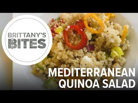 Brittany's Bites: Mediterranean Quinoa Salad