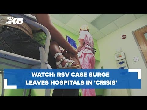 WATCH: RSV case surge leaves hospitals in 'crisis'