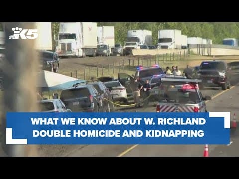 What we know about the double homicide and kidnapping in West Richland
