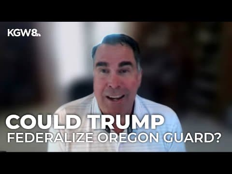 Could Trump federalize the Oregon National Guard to tackle crime? Experts weigh in