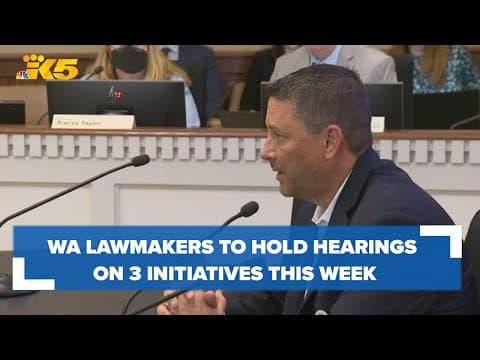 Washington lawmakers to hold hearings on 3 initiatives this week