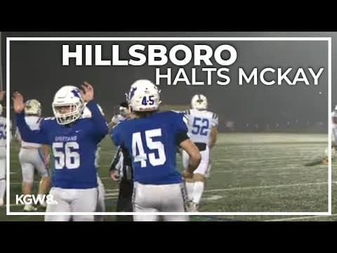 Playoffs: Hillsboro stops McKay for 1st round win | Friday Night Football