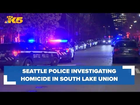Police investigate homicide in Seattle's South Lake Union neighborhood