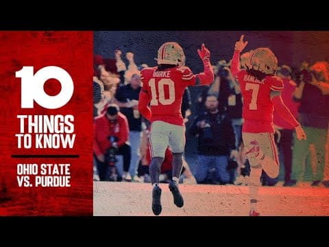 10 Things To Know: No. 3 Ohio State vs. Purdue