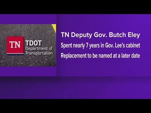 Tennessee Deputy Governor and TDOT Commissioner stepping down later this year