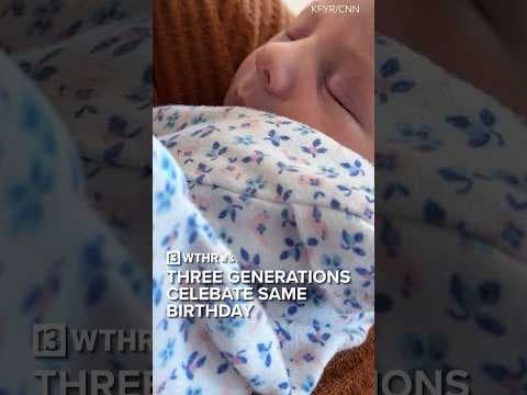 Daughter born on same birthday as her mom, grandma