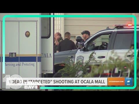 1 person killed in "targeted" shooting at mall in Ocala
