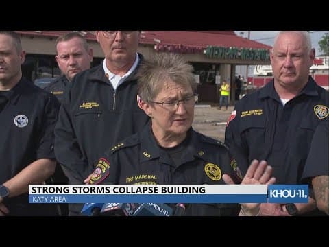 Officials give update after strong storms collapse building in Katy area