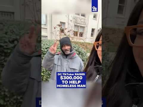 TikToker raises over $300K for homeless man in DC