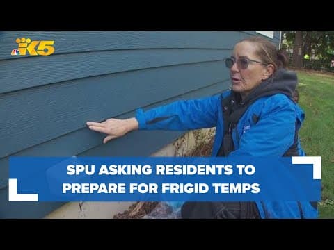 Seattle Public Utilities wants residents to prepare for frigid temperatures