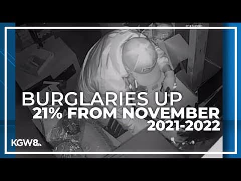 Portland reported burglaries up 21% from November 2021-2022