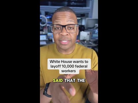 White House wants to layoff 10,000 workers