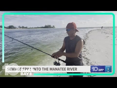 Millions of gallons of wastewater have poured into the Manatee River