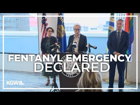 Oregon declares emergency for fentanyl crisis